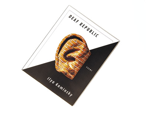 Deaf Republic: Poems Deaf Republic: Poems