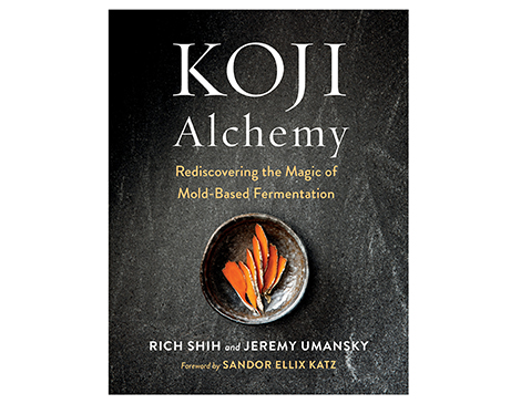 Koji Alchemy: Rediscovering The Magic of Mold-Based Fermentation