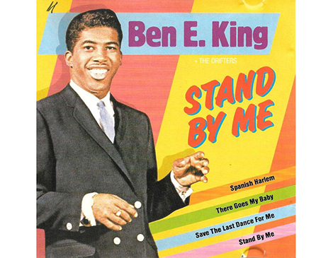 "Stand By Me" - Ben E. King